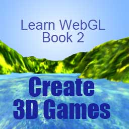 Create 3D Games: Learn WebGL Book 2 Cover
