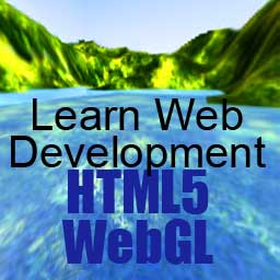 Web Development: HTML5, WebGL